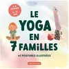 Image de Le Yoga En 7 Familles - 42 Postures IllustrÃ©es