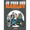 Image de Je Veux Une Harley Tome 2 - Bienvenue Au Club !