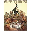 Image de Stern - Tome 2 - La CitÃ© Des Sauvages