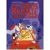 Image de La RÃ©volte Sans PrÃ©cÃ©dent - La Contre-RÃ©volte Sans PrÃ©cÃ©dent