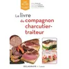 Image de Livre Du Compagnon, Charcutier-Traiteur Cap Bac Pro Bp - RÃ©fÃ©rence - Edition 2017