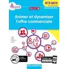 Image de Animer Et Dynamiser L'offre Commerciale Bts Mco 1re Et 2e AnnÃ©es - Bloc 2