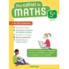 Image de Mathématiques 5e Mon Cahier De Maths - Edition 2018