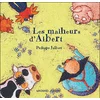 Image de Les malheurs d'Albert - Philippe Jalbert