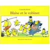 Image de Blaise Et Le Robinet