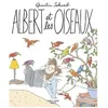 Image de Albert Et Les Oiseaux