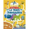 Image de Sur La Trace Des Dinosaures