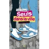 Image de Seuls Dans La Ville Entre 9h00 Et 10h30