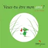 Image de Veux-tu être mon ami ? - poche - Éric Battut