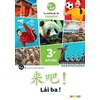Image de Chinois 3e Année A2 A2+ Lai Ba ! - Manuel De L'élève - Edition 2023