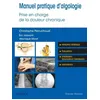 Image de Manuel Pratique D'algologie - Prise En Charge De La Douleur Chronique