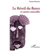 Image de Le RÃ©veil Du Fleuve Et Autre Nouvelles