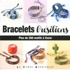Image de Bracelets Brésiliens - Plus De 260 Motifs À Tisser