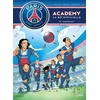 Image de Psg Academy - Tome 3 - Affrontements