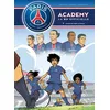 Image de Psg Academy - Tome 7 - En Route Vers La Finale