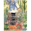Image de L'homme Qui Aimait Les Plantes