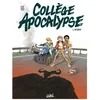 Image de CollÃ¨ge Apocalypse - Tome 1 - L'accident