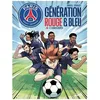 Image de Paris Saint-Germain : GÃ©nÃ©ration Rouge & Bleu - Tome 4 - Le Tournoi EuropÃ©en