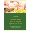 Image de Recettes et menus pour les coliques néphrétiques uriques - Cédric Ménard