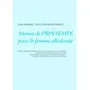Image de Menus de printemps pour la femme allaitante - Cédric Ménard