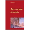 Image de AprÃ¨s...Au Bout Du Chemin
