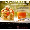 Image de Mangez alcalin gourmand et éthique (version noir et blanc illustrée) - Herve Bobard