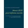 Image de Menus d'été pour la femme enceinte - Cédric Ménard