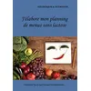 Image de J'élabore mon planning de menus sans lactose - Cédric Ménard