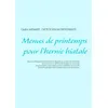Image de Menus de printemps pour l'hernie hiatale - Cédric Ménard