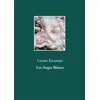 Image de Les Anges Blancs - Louise Escampe
