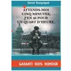 Image de Attends-Moi Cinq Minutes, J'en Ai Pour Un Quart D'heure - Nouvelles Humoristiques