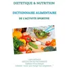 Image de Dictionnaire alimentaire de l'activité sportive - Cédric Ménard