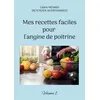 Image de Mes recettes faciles pour l'angine de poitrine. - Cédric Ménard