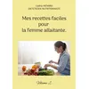 Image de Mes recettes faciles pour la femme allaitante. - Cédric Ménard