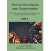 Image de Mes recettes faciles pour l'hypertension. - Cédric Ménard