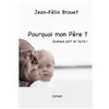Image de Pourquoi Mon PÃ¨re ? - Quelque Part En Syrie !