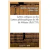 Image de Lettres Critiques Sur Les Lettres Philosophiques De Mr De Voltaire, Par Rapport Ã Notre Ãme