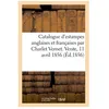 Image de Catalogue D'estampes Anglaises Et FranÃ§aises Par Charlet Vernet - Vente, 11 Avril 1856