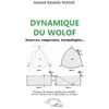 Image de Dynamique Du Wolof - Sources, Emprunts, Étymologies?