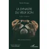 Image de La dynastie du vieux lion - Danwé Amougou