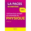 Image de Ue3 - 120 Exercices CorrigÃ©s Et CommentÃ©s De Physique Pour La Paces