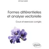 Image de Formes DiffÃ©rentielles Et Analyse Vectorielle - Cours Et Exercices CorrigÃ©s