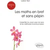 Image de Les Maths En Bref Et Sans PÃ©pins Tle S - L'essentiel Du Cours Avec Les Exos Et Les MÃ©thodes Incontournables
