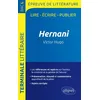 Image de Hernani, Victor Hugo - Bac L Epreuve De LittÃ©rature - Edition 2020