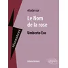 Image de Etude Sur Le Nom De La Rose, Umberto Eco