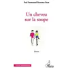 Image de Un Cheveu Sur La Soupe