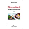Image de Dieu Au BrÃ©sil - Naufrage Chez Les Hommes Invisibles