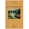 Image de Nus Vers L'indÃ©pendance