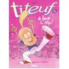 Image de Titeuf - Tome 15 - A Fond Le Slip