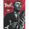 Image de Brel : Une Vie Ã Mille Temps - Tome 2 - Ne Me Quitte Pas